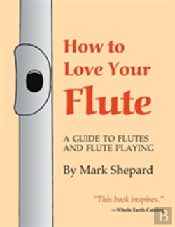 Bertrand.pt - How To Love Your Flute