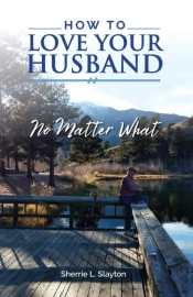 How To Love Your Husband