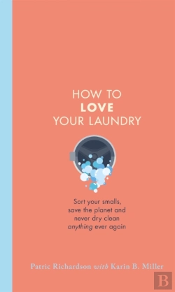 Bertrand.pt - How To Love Your Laundry