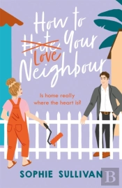 How To Love Your Neighbour