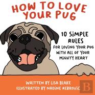 How To Love Your Pug