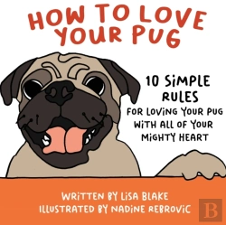 Bertrand.pt - How To Love Your Pug