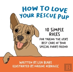 Bertrand.pt - How To Love Your Rescue Pup: 10 Simple R