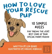 How To Love Your Rescue Pup: 10 Simple R