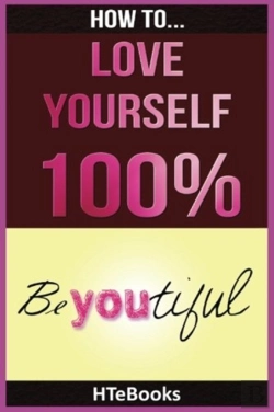 Bertrand.pt - How To Love Yourself 100%