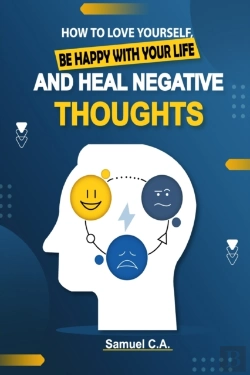 Bertrand.pt - How To Love Yourself, Be Happy With Your Life And Heal Negative Thoughts