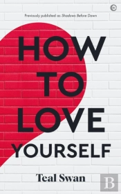 How To Love Yourself