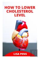 How To Lower Cholesterol Level