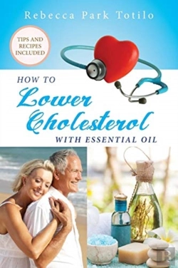 Bertrand.pt - How To Lower Cholesterol With Essential Oil