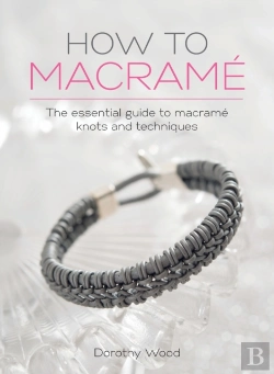 Bertrand.pt - How To Macrame