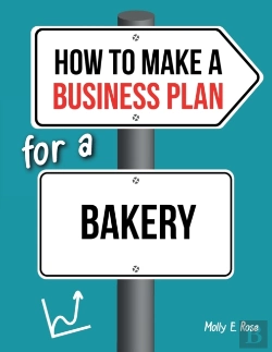Bertrand.pt - How To Make A Business Plan For A Bakery