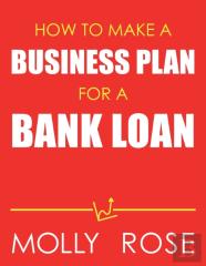 How To Make A Business Plan For A Bank Loan