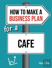 How To Make A Business Plan For A Cafe