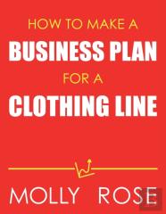 How To Make A Business Plan For A Clothing Line
