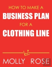 How To Make A Business Plan For A Clothing Line
