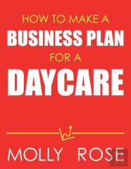How To Make A Business Plan For A Daycare
