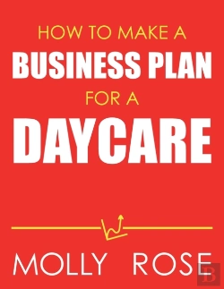 Bertrand.pt - How To Make A Business Plan For A Daycare