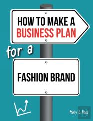 How To Make A Business Plan For A Fashion Brand