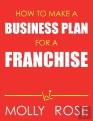 How To Make A Business Plan For A Franchise