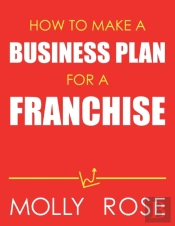 How To Make A Business Plan For A Franchise