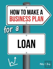 How To Make A Business Plan For A Loan