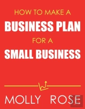 How To Make A Business Plan For A Small Business