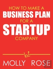 How To Make A Business Plan For A Startup Company