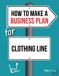 Bertrand.pt - How To Make A Business Plan For Clothing Line
