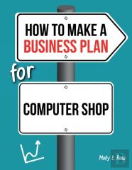 How To Make A Business Plan For Computer Shop