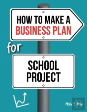 How To Make A Business Plan For School Project