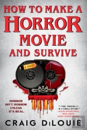 How To Make A Horror Movie And Survive