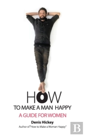How To Make A Man Happy