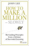 How To Make A Million Â€“ Slowly