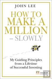 How To Make A Million Â€“ Slowly