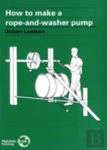 How To Make A Rope And Washer Pump