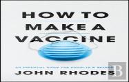 How To Make A Vaccine