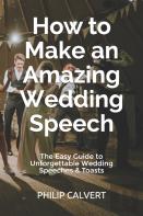 How To Make An Amazing Wedding Speech