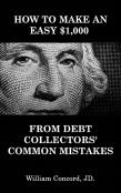 How To Make An Easy $1,000 From Debt Collectors' Common Mistakes