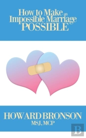 How To Make An Impossible Mariage Possible