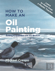 How To Make An Oil Painting