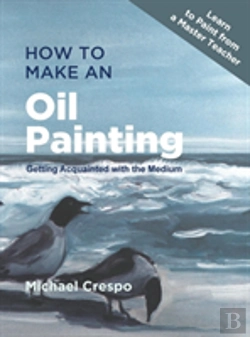 Bertrand.pt - How To Make An Oil Painting
