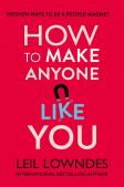 How To Make Anyone Like You
