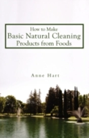 How To Make Basic Natural Cleaning Products From Foods