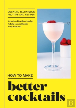 Bertrand.pt - How To Make Better Cocktails