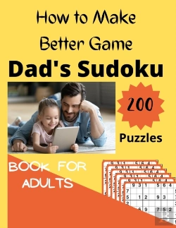 Bertrand.pt - How To Make Better Game Dad'S Sudoku 200 Puzzles Book For Adult