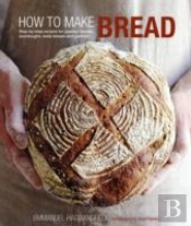 How To Make Bread