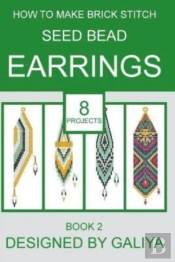 How To Make Brick Stitch Seed Bead Earri