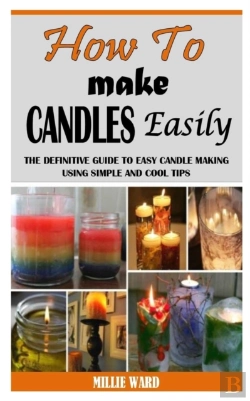 Bertrand.pt - How To Make Candles Easily
