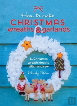 Bertrand.pt - How To Make Christmas Wreaths And Garlands