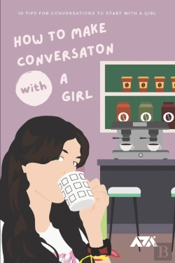Bertrand.pt - How To Make Conversation With A Girl
